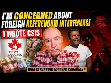 I'm Concerned About Foreign Interference In The Referendum - I Wrote CSIS